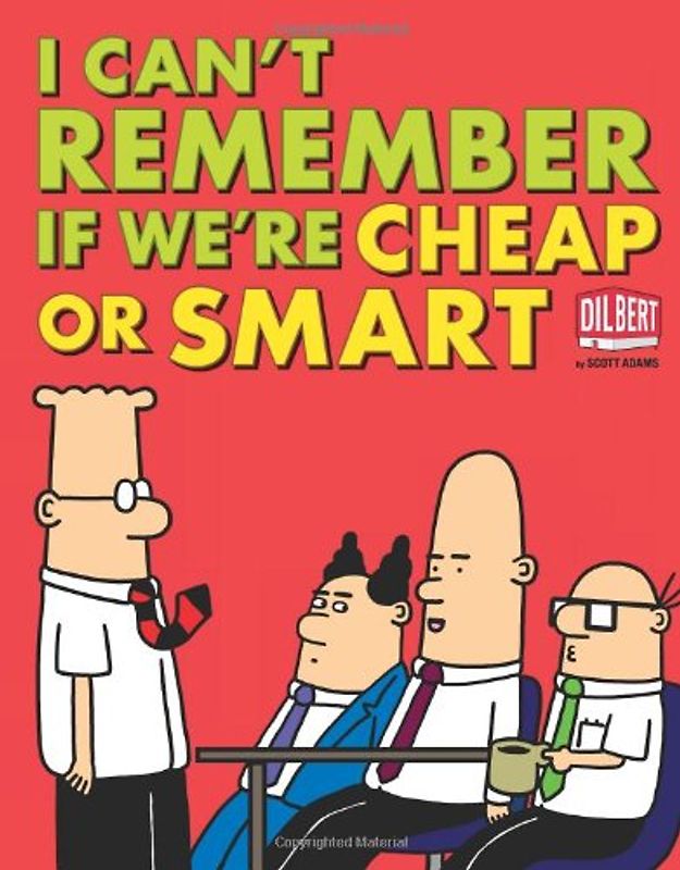 I Can't Remember If We're Cheap or Smart (Dilbert Book Treasury) - Adams, Scott