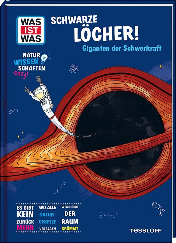 WAS IST WAS Naturwissenschaften easy! Schwarze Löcher! Giganten der Schwerkraft