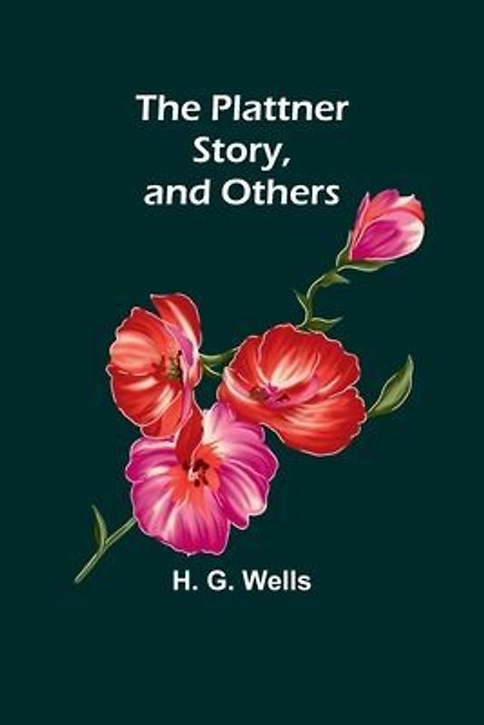 The Plattner Story, and Others