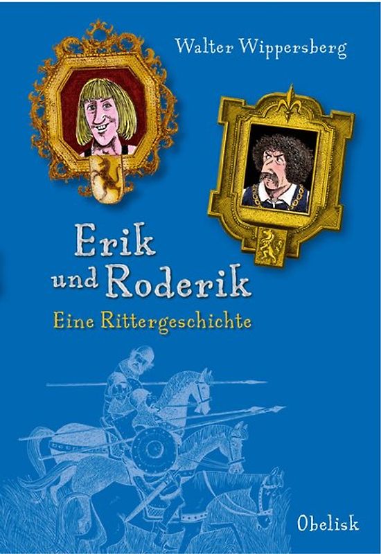 Erik und Roderik