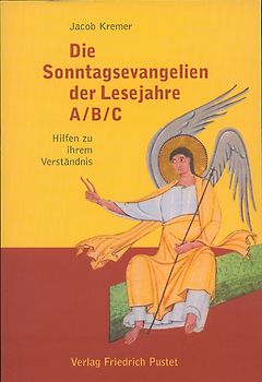 Die Sonntagsevangelien der Lesejahre A/B/C