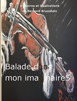balade dans mon imaginaire 5
