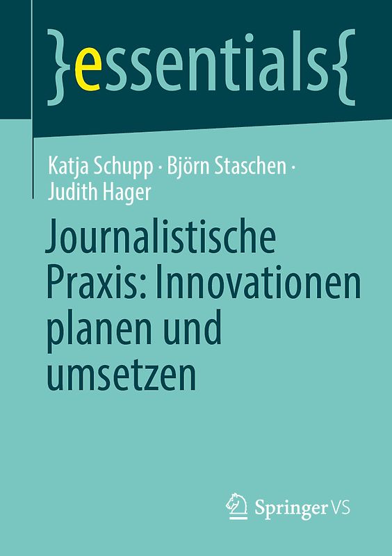 Journalistische Praxis: Innovationen planen und umsetzen