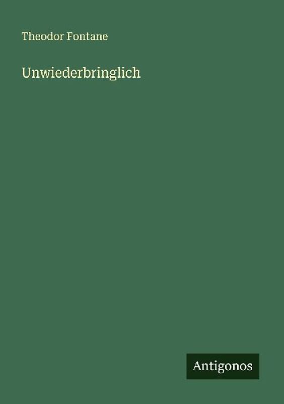 Unwiederbringlich