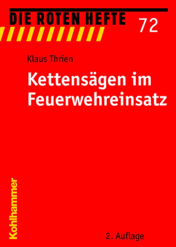 Kettensägen im Feuerwehreinsatz