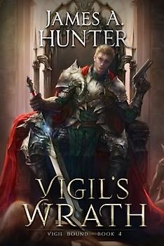Vigil's Wrath: A LitRPG Adventure