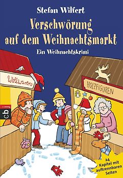 Verschwörung auf dem Weihnachtsmarkt. Ein Weihnachtskrimi in 24 Kapiteln