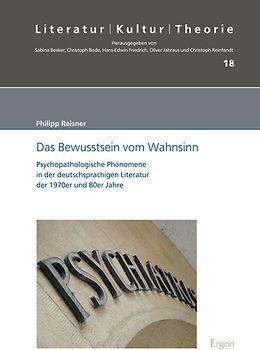 Das Bewusstsein vom Wahnsinn