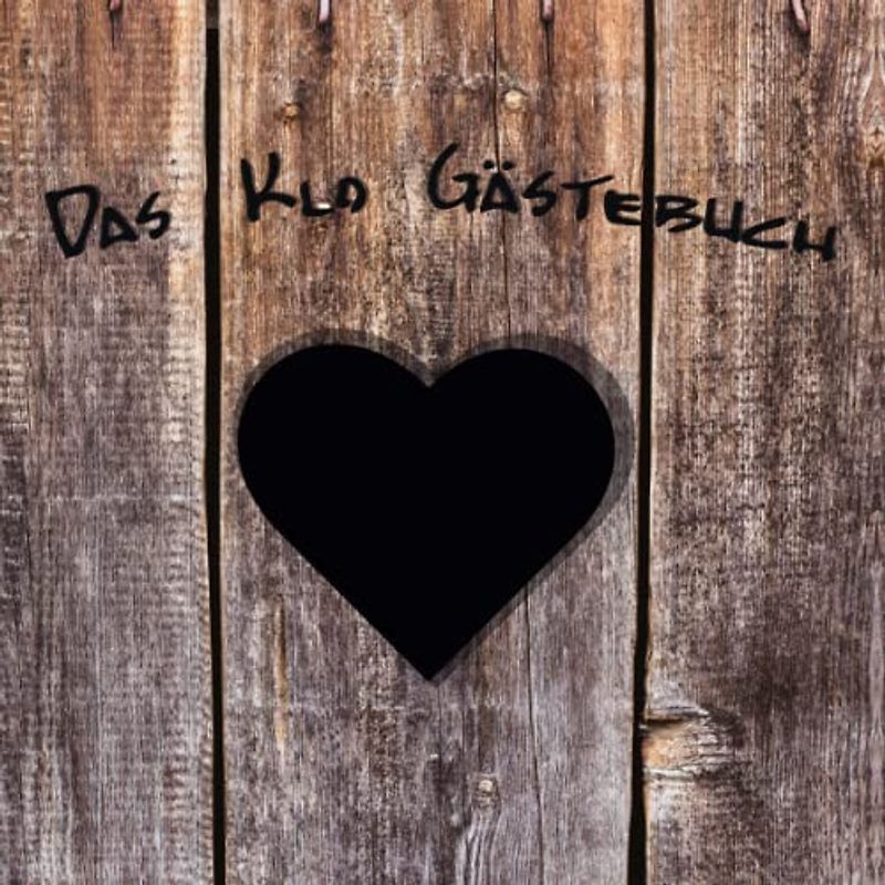 Das Klo Gästebuch: Die lustige Geschenkidee zum Einzug, Geburtstag oder einfach nur so! Mit witzigen Fragen & Rätseln. Zum Ausfüllen, Ankreuzen, ... Perfektes Einweihungsgeschenk! 108 Seiten