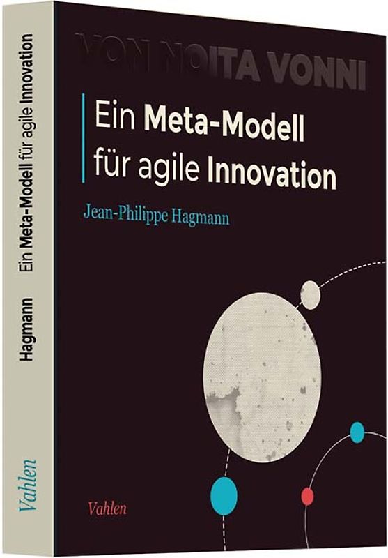 Ein Meta-Modell für agile Innovation