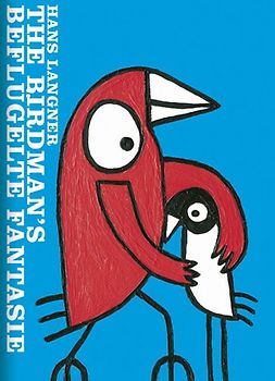 Birdman. Hans Langners lustige Welt der Vögel. Geschenkbuch