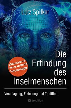 Die Erfindung des Inselmenschen