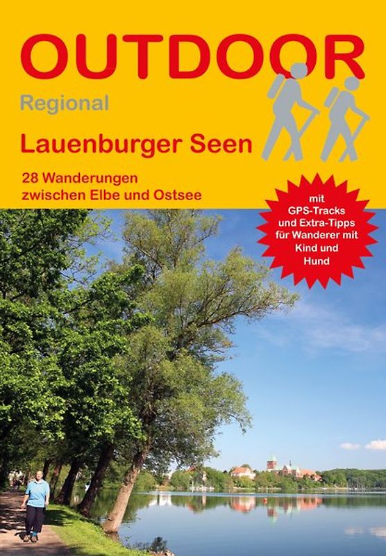 Lauenburger Seen 22 Wanderungen zwischen Elbe und Ostsee