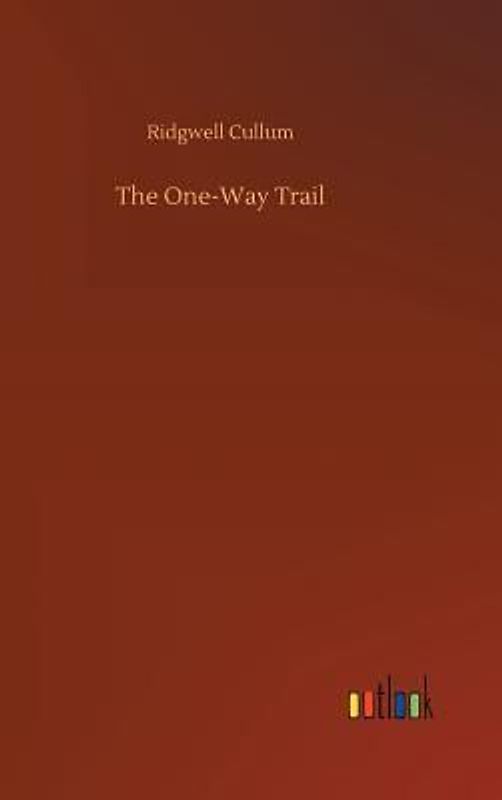The One-Way Trail