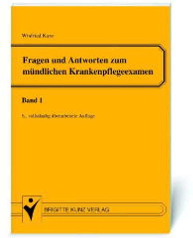 Fragen und Antworten zum mündlichen Krankenpflegeexamen. Grundpflege, Behandlungspflege, Anatomie