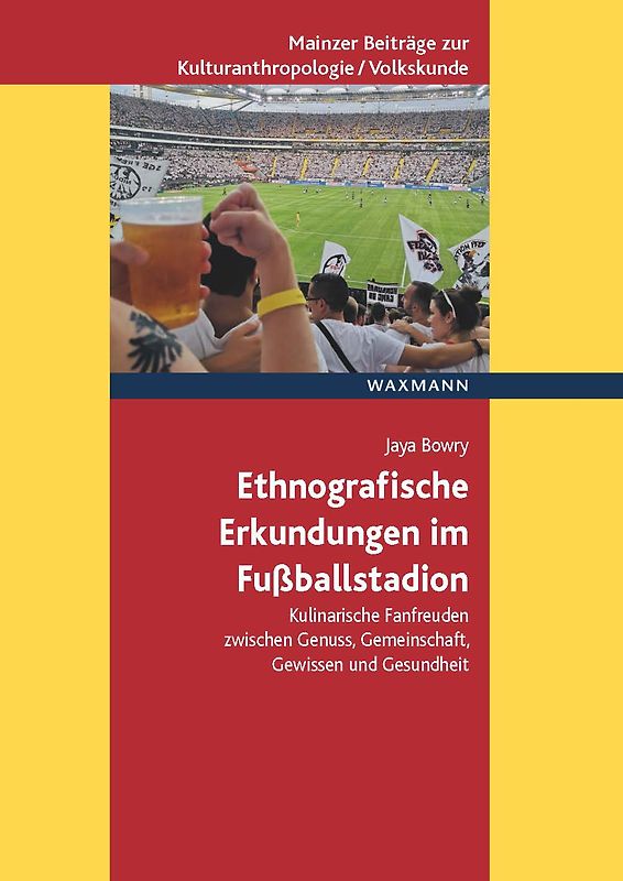 Ethnografische Erkundungen im Fußballstadion