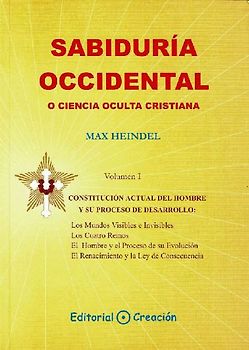 Sabiduria occidental o ciencia oculta cristiana. Vol I