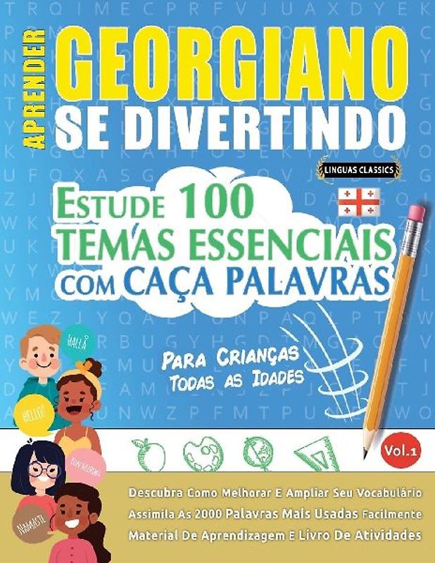 APRENDER GEORGIANO SE DIVERTINDO! - PARA CRIANÇAS