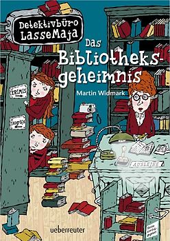 Detektivbüro LasseMaja – Das Bibliotheksgeheimnis (Detektivbüro LasseMaja, Bd. 12)