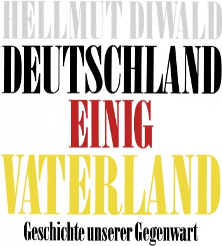 Deutschland Einig Vaterland