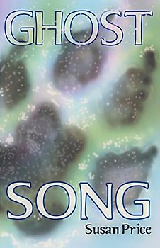 Ghost Song (Ghost World Sequence, Band 2)