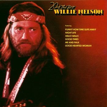 Willie Nelson - 20 of the Best