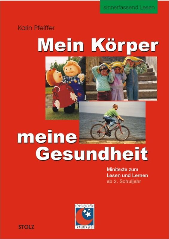 Mein Körper - meine Gesundheit. Minitexte zum Lesen und Lernen
