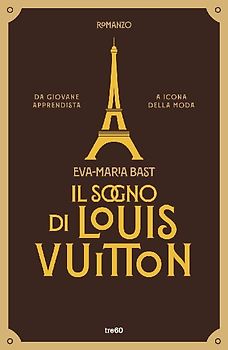 Il sogno di Louis Vuitton