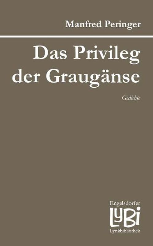 Das Privileg der Graugänse