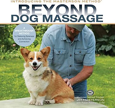 Beyond Dog Massage: A Breakthrough Method for Relieving Soreness and Achieving Connection