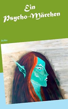 Ein Psycho-Märchen