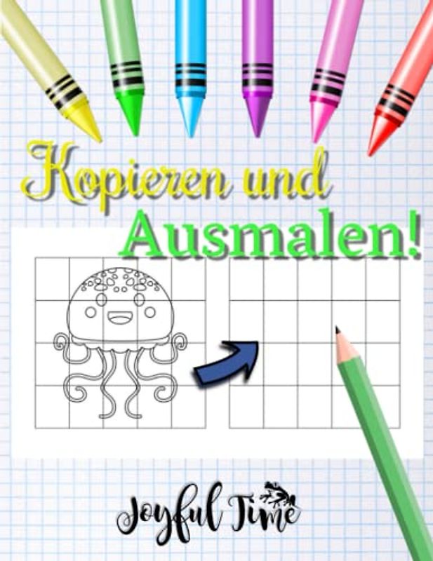 Kopieren und Ausmalen!: 40 Tiere zum Kopieren und Ausmalen. Eine unterhaltsame und lehrreiche Aktivität für Kinder. Ab 6 Jahren