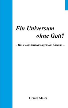 Ein Universum ohne Gott?
