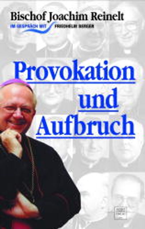 Provokation und Aufbruch