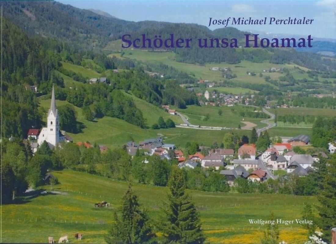 Schöder unsa Hoamat