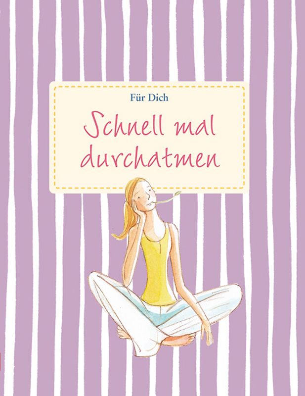 Für Dich: Schnell mal durchatmen