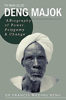 The Man Called Deng Majok