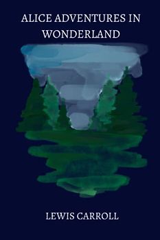 alice adventures in wonderland by Lewis Carroll