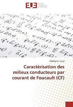 Caractérisation des milieux conducteurs par courant de Foucault (CF)
