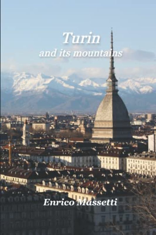 Turin: and its Mountains