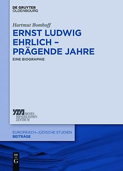 Ernst Ludwig Ehrlich – prägende Jahre