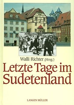 Letzte Tage im Sudetenland