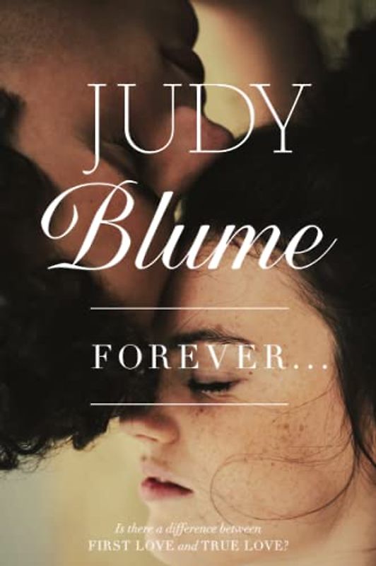 Forever . . . (Richard Jackson Book) - Blume, Judy