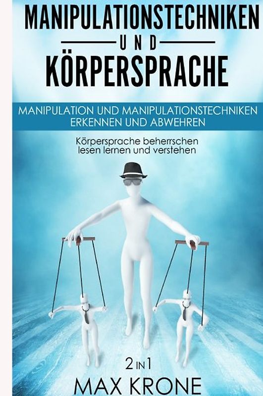 Manipulationstechniken und Körpersprache