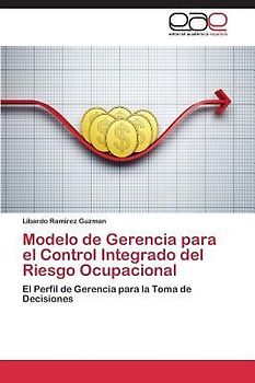 Modelo de Gerencia para el Control Integrado del Riesgo Ocupacional