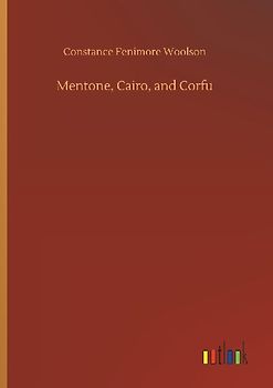 Mentone, Cairo, and Corfu