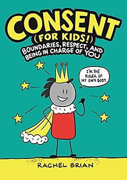 Consent (for Kids!)