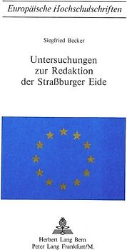 Untersuchungen zur Redaktion der Strassburger Eide