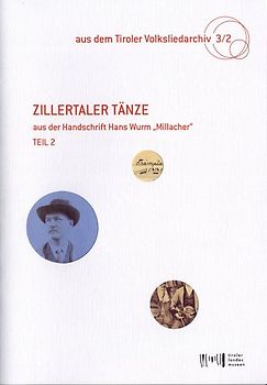Zillertaler Tänze aus der Handschrift Hans Wurm "Millacher" 2