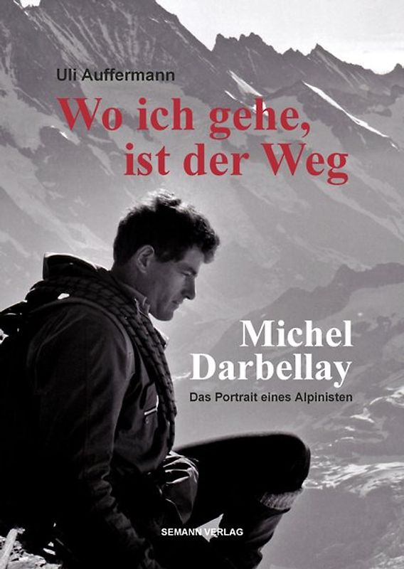 Wo ich gehe, ist der Weg